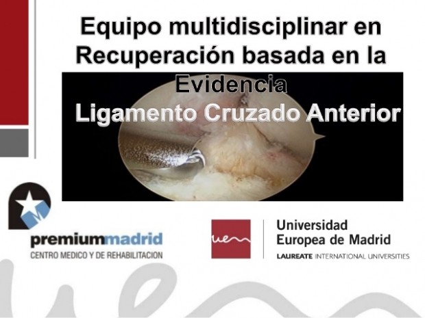 Slideshare: Fisioterapia y readaptación deportiva en el ligamento cruzado anterior. Equipo multidisciplinar