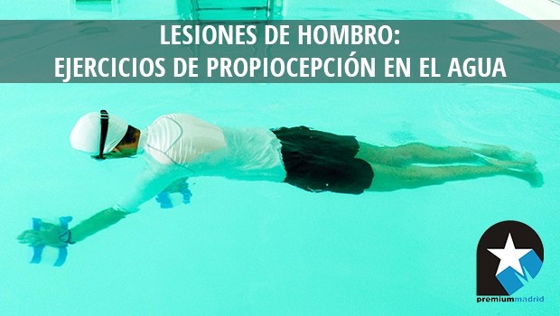 Lesiones de hombro. Ejercicios de propiocepción en el agua